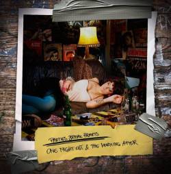 Parties Break Hearts : One Night Out & the Morning After